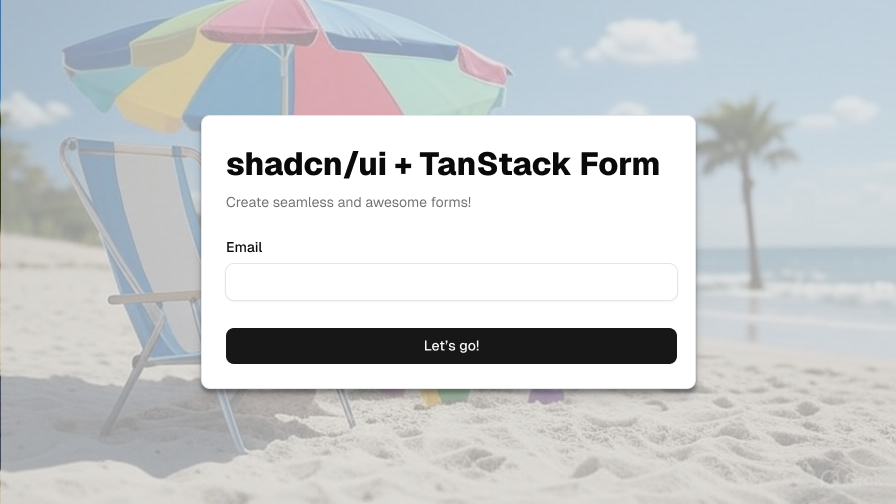 Seamless Forms with shadcn/ui and TanStack Form